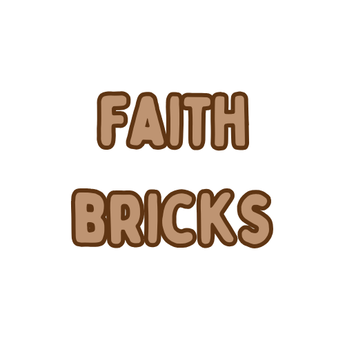 Faith Bricks